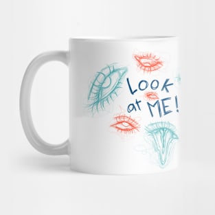 Look at me! Mug